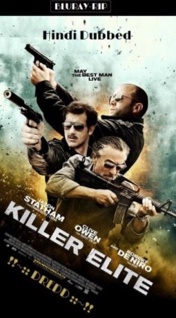 Killer Elite 2011 Dual Audio BluRay 480p & 720p [Hindi + English] UNRATED Eng Subs