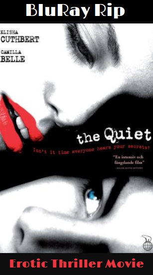 18+ The Quiet 2005 UNRATED 480p 720p Hindi + English Dual Audio HDTV 800MB 300MB