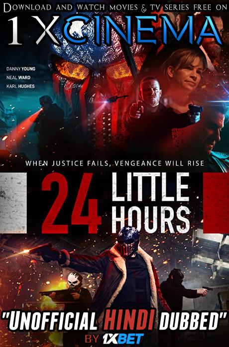 24 Little Hours (2020) Dual Audio [Hindi (Unofficial Dubbed) + English (ORG)] WebRip 720p  [1XBET]