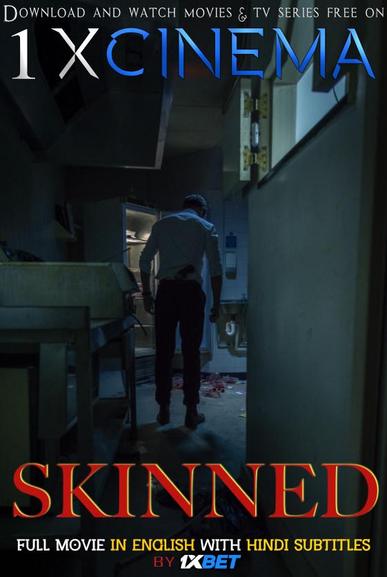 Skinned (2020) Full Movie [In English] With Hindi Subtitles | Web-DL 720p HD | 1XBET
