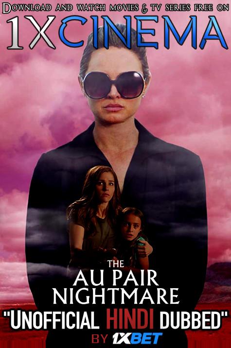 The Au Pair Nightmare (2020) [Hindi (Unofficial Dubbed) + English (ORG)] WebRip 720p [1XBET]