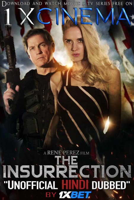The Insurrection (2020) Dual Audio [Hindi (Unofficial Dubbed) + English (ORG)]WebRip 720p [1XBET]