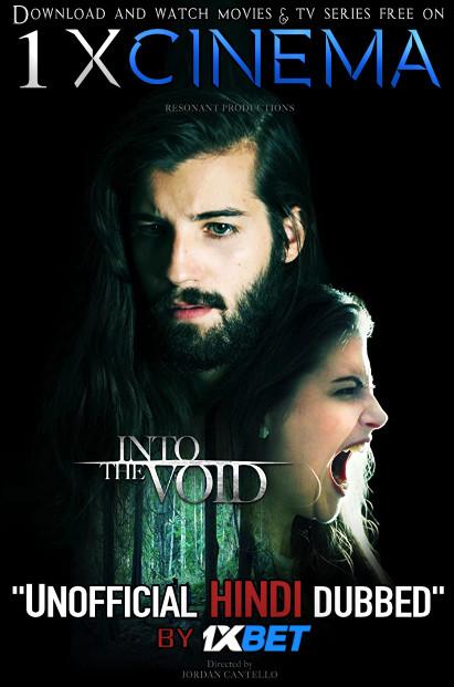 Into the Void (2019) Dual Audio [Hindi Dubbed (Unofficial VO) + English (ORG)] WebRip 720p [1XBET]