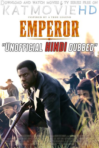Emperor (2020) [Hindi (Unofficial Dubbed) + English (ORG)] Dual Audio | WEBRip 720p [HD]