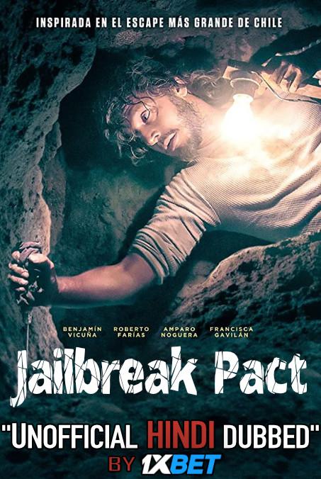Jailbreak Pact (2020) Hindi Dubbed (Unofficial VO) + Spanish (ORG) [Dual Audio] WebRip 720p [1XBET]
