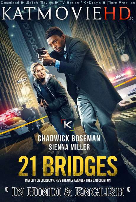 21 Bridges (2019) Dual Audio [Hindi Dubbed + English] BluRay 1080p 720p 480p [Full Movie]