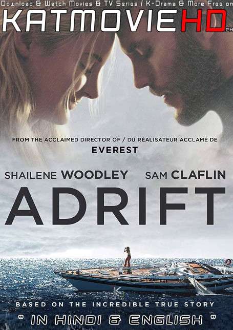 Adrift (2018) Hindi (ORG) [Dual Audio] BluRay 1080p 720p 480p [Full Movie]