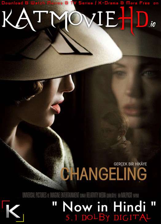 Changeling (2008) Dual Audio [Hindi (ORG 5.1 DD) + English] BluRay 1080p 720p 480p [Full Movie]